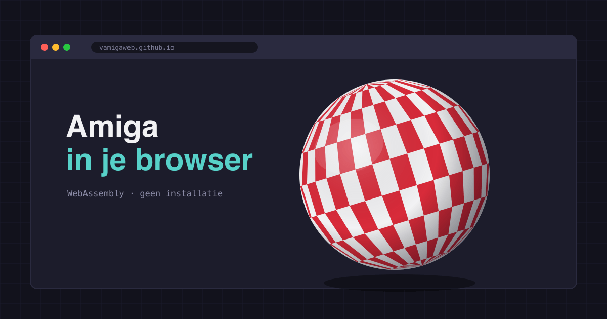 De rood-wit geblokte Amiga-bal in een browservenster, met de tekst 'Amiga in je browser — WebAssembly, geen installatie'